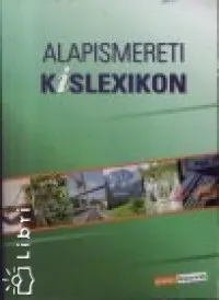 Végkiárusítás Alapismereti kislexikon általános iskolásoknak