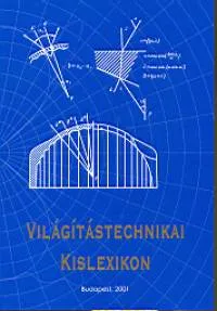 Világítástechnikai kislexikon Gyors szállítás
