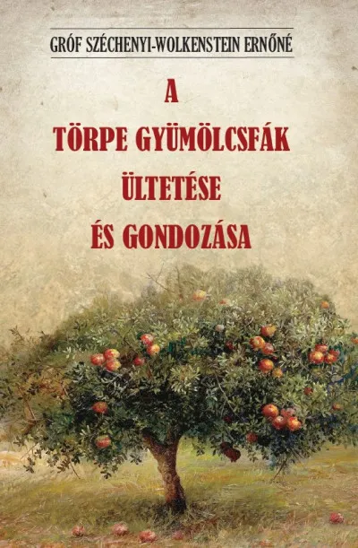 Outlet A törpe gyümölcsfák ültetése és gondozása