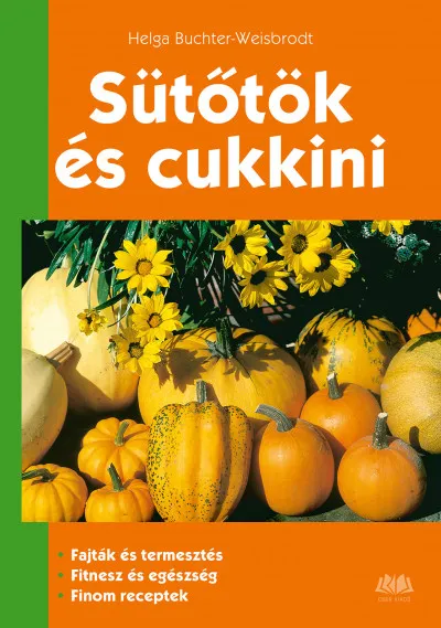 Ne maradj le Sütőtök és cukkini