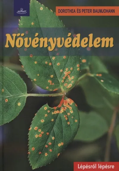 Növényvédelem - Lépésről lépésre Utolsó esély