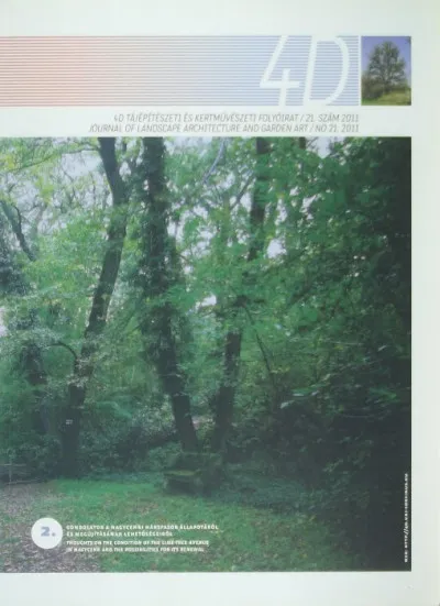 Gyors szállítás 4D tájépítészeti és kertművészeti folyóirat 2011 21. szám - Journal of Landscape Architecture and Garden Art 2011 no. 21