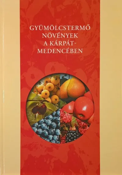 Gyümölcstermő növények a Kárpát-medencében Expressz kézbesítés