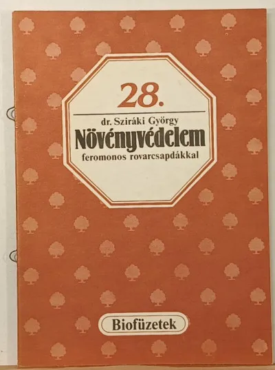 Legkelendőbb Növényvédelem feromonos rovarcsapdákkal