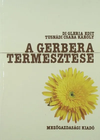 Biztonságos fizetés A gerbera termesztése