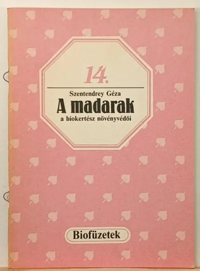 Biztonságos fizetés A madarak a biokertész növényvédői