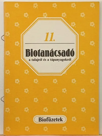 Gyors szállítás Biotanácsadó a talajról és a tápanyagokról
