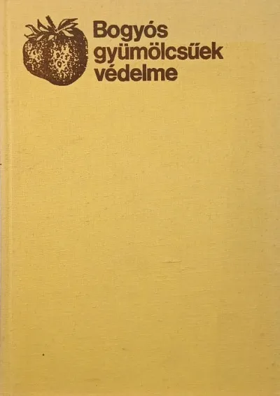 Bogyós gyümölcsűek védelme Népszerű