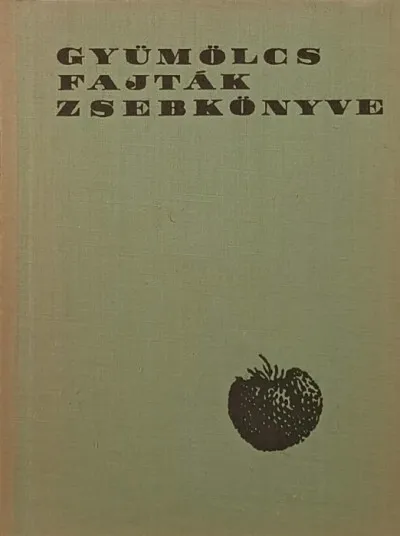 Gyümölcs fajták zsebkönyve Kiárusítás