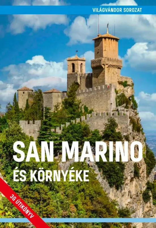 San Marino és környéke - Világvándor sorozat QR-kódokkal - Juszt Róbert Végkiárusítás