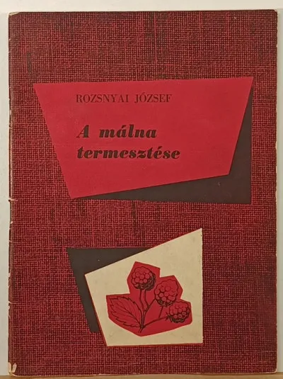 Árcsökkenés A málna termesztése