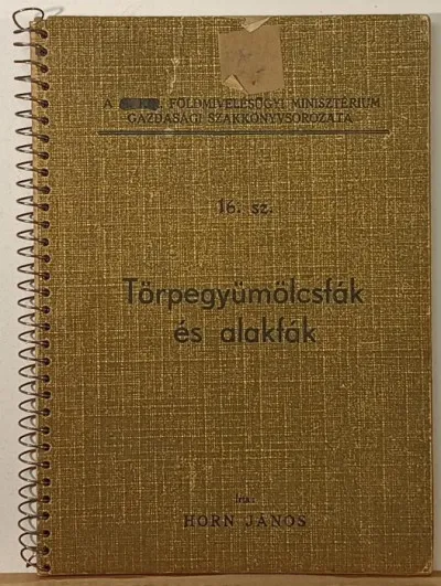 Törpegyümölcsfák és alakfák Újdonság