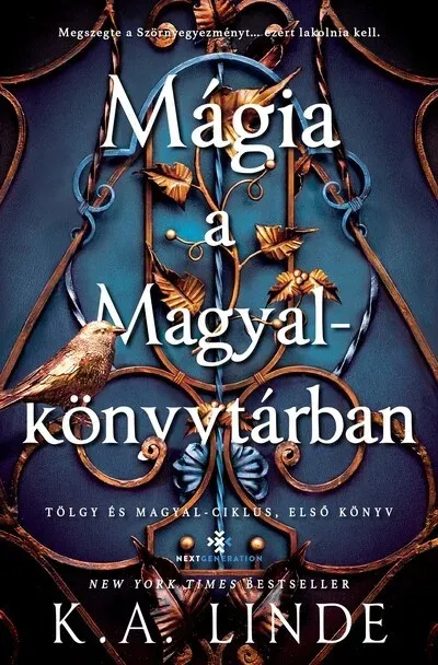 Mágia a Magyalkönyvtárban (Éldekorált) - (Kemény) - K. A. Linde Olcsóbb
