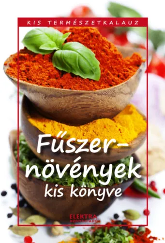Fűszernövények kis könyve Utolsó esély