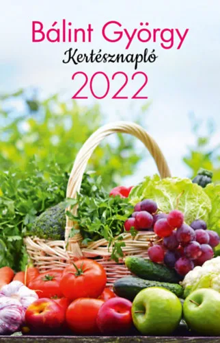 Kertésznapló 2022 Olcsóbb