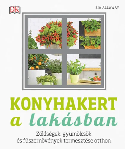 Azonnali szállítás Konyhakert a lakásban