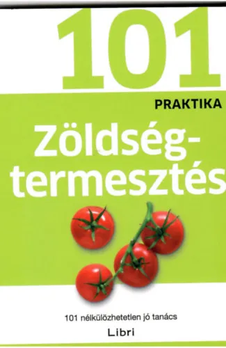 Biztonságos fizetés 101 praktika zöldségtermesztés