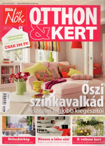 Korlátozott ajánlat Otthon & Kert (Blikk Nők) - II. évf. 3. szám 2010 ősz