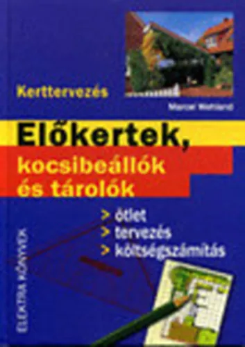 Biztonságos fizetés Előkertek, kocsibeállók és tárolók (Kerttervezés)