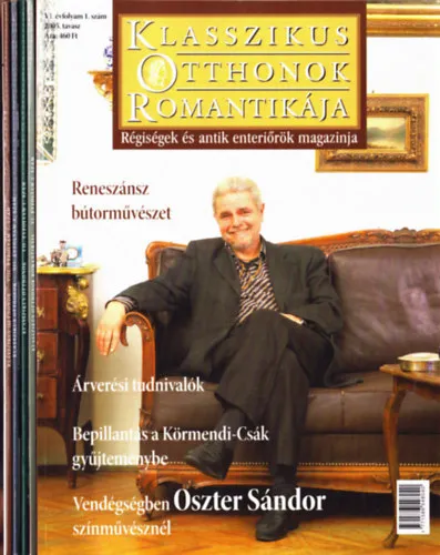 Csak ma 5 db Klasszikus Otthonok Romantikája: VI. évf. 1-2. szám, VII. évf 1. és 4. szám, VIII. évf. 1. szám