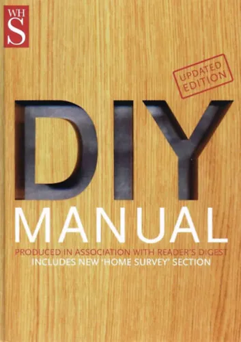 Kihagyhatatlan ajánlat WHS Diy Manual (Updated Edition) Produced in Association with Reader's Digest - Includes New Home Survey' Edition