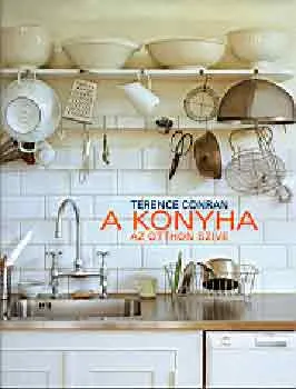Alacsony ár A konyha - az otthon szíve