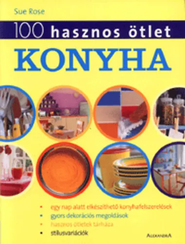 Kedvezményes ár 100 hasznos ötlet - Konyha