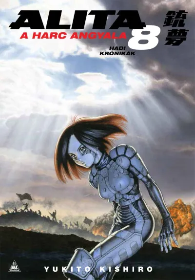 Alita, a harc angyala 8. - Hadi krónikák Utolsó esély