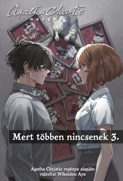 Mert többen nincsenek 3. - Agatha Christie mangák 3. Legnépszerűbb