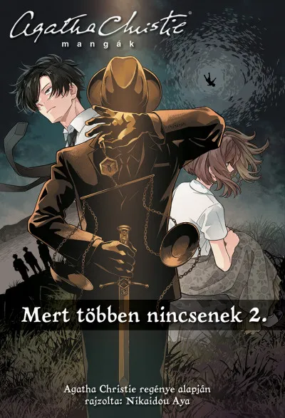 Mert többen nincsenek 2. - Agatha Christie mangák 2. Gyors kiszállítás