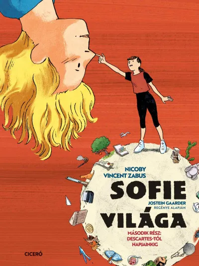 Sofie világa - Második rész - A filozófia Descartes-tól napjainkig Kedvezményes ár