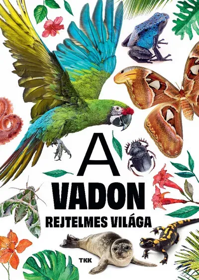 A vadon rejtelmes világa Akciós ár