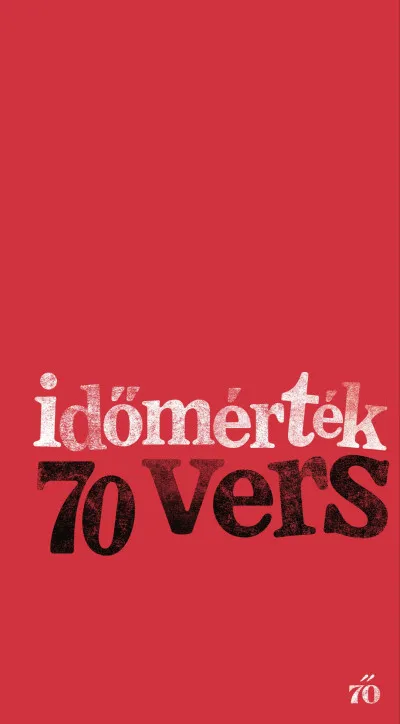 Időmérték / 70 vers Akció