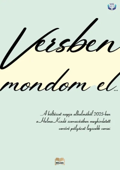 Versben mondom el... Nézd meg most