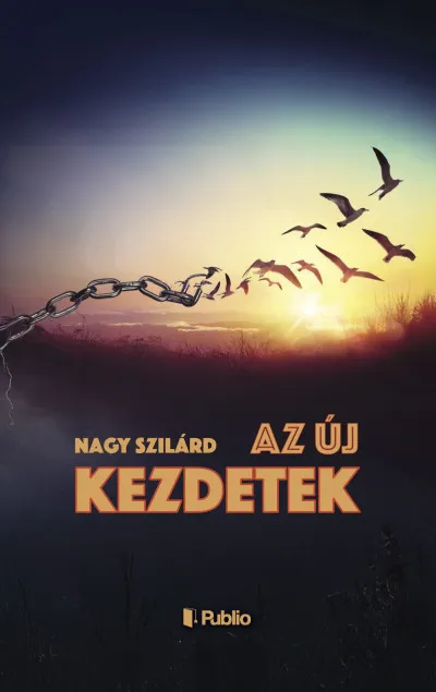 Csak ma Az új kezdetek