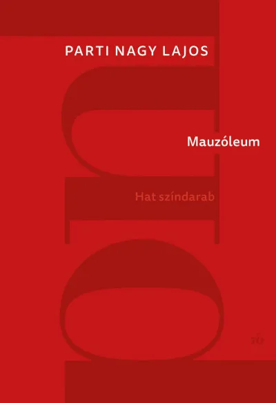 Mauzóleum - Hat színdarab Prémium