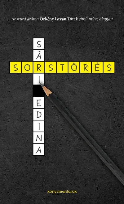 Sorstörés - Abszurd dráma Örkény István Tóték című műve alapján Kedvezmény