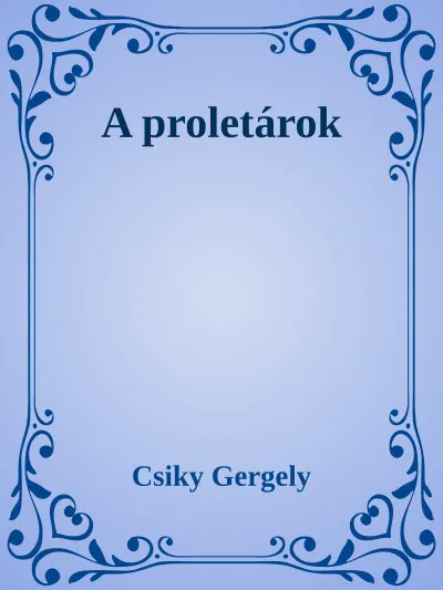 Újdonság A proletárok