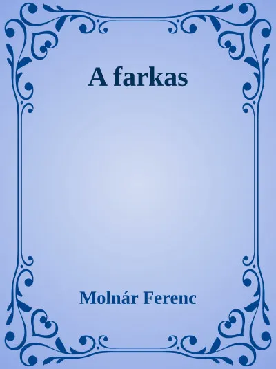 Népszerű A farkas