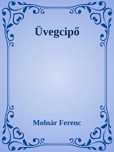 Üvegcipő Legkelendőbb