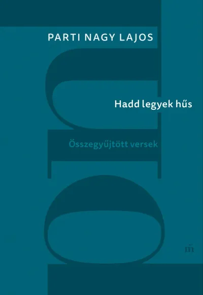 Gyors szállítás Hadd legyek hűs - Összegyűjtött versek