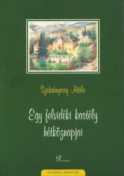 Egy felvidéki kastély hétköznapjai - A sárosizsépi Bujanovics-kastély Legnépszerűbb