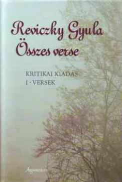 Reviczky Gyula összes verse I-II. - Kritikai kiadás Akciós ár