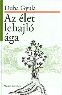Az élet lehajló ága Nézd meg most