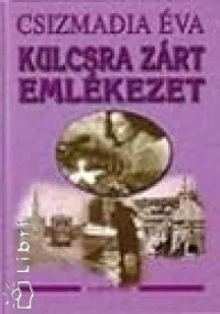 Kulcsra zárt emlékezet Korlátozott ajánlat