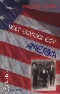 Bestseller Volt egyszer egy Amerika