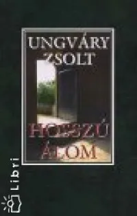 Árengedmény Hosszú álom + hat meghívó
