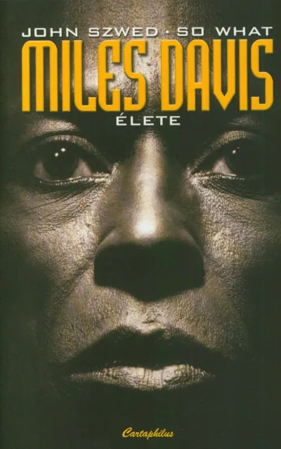 So What - Miles Davis élete Akciós ár
