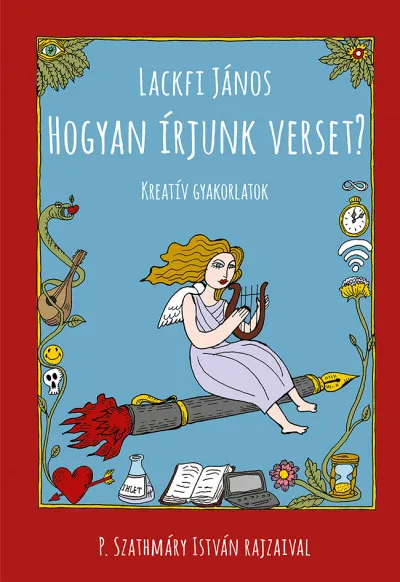 Gyors kiszállítás Hogyan írjunk verset? - Kreatív gyakorlatok