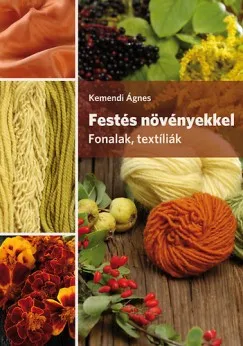 Prémium Festés növényekkel - Fonalak, textíliák